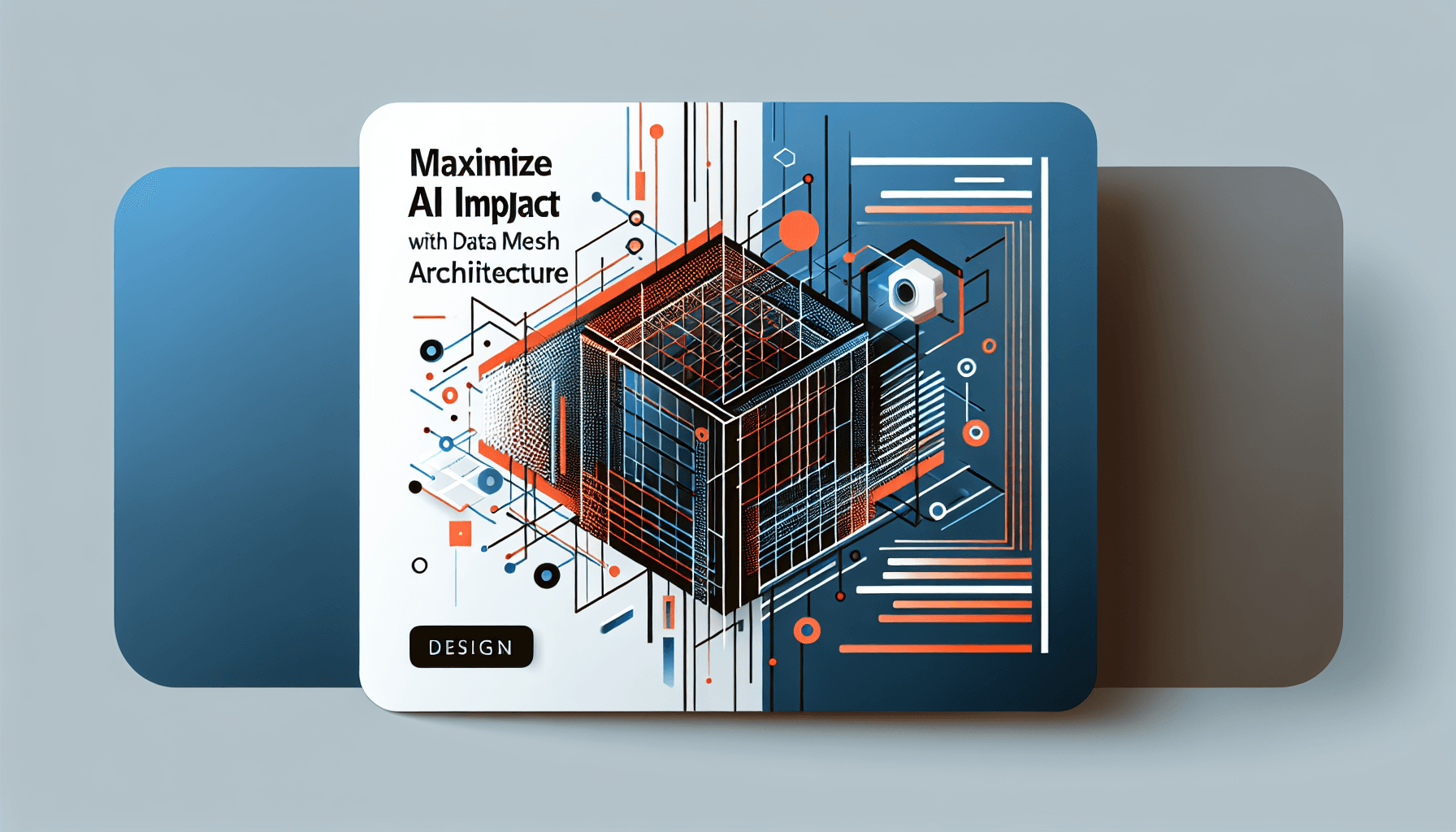 Maximize AI Impact with Data Mesh Architecture