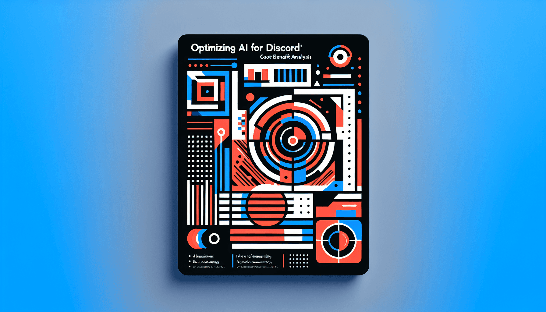 Optimizing AI for Discord: Cost-Benefit Analysis