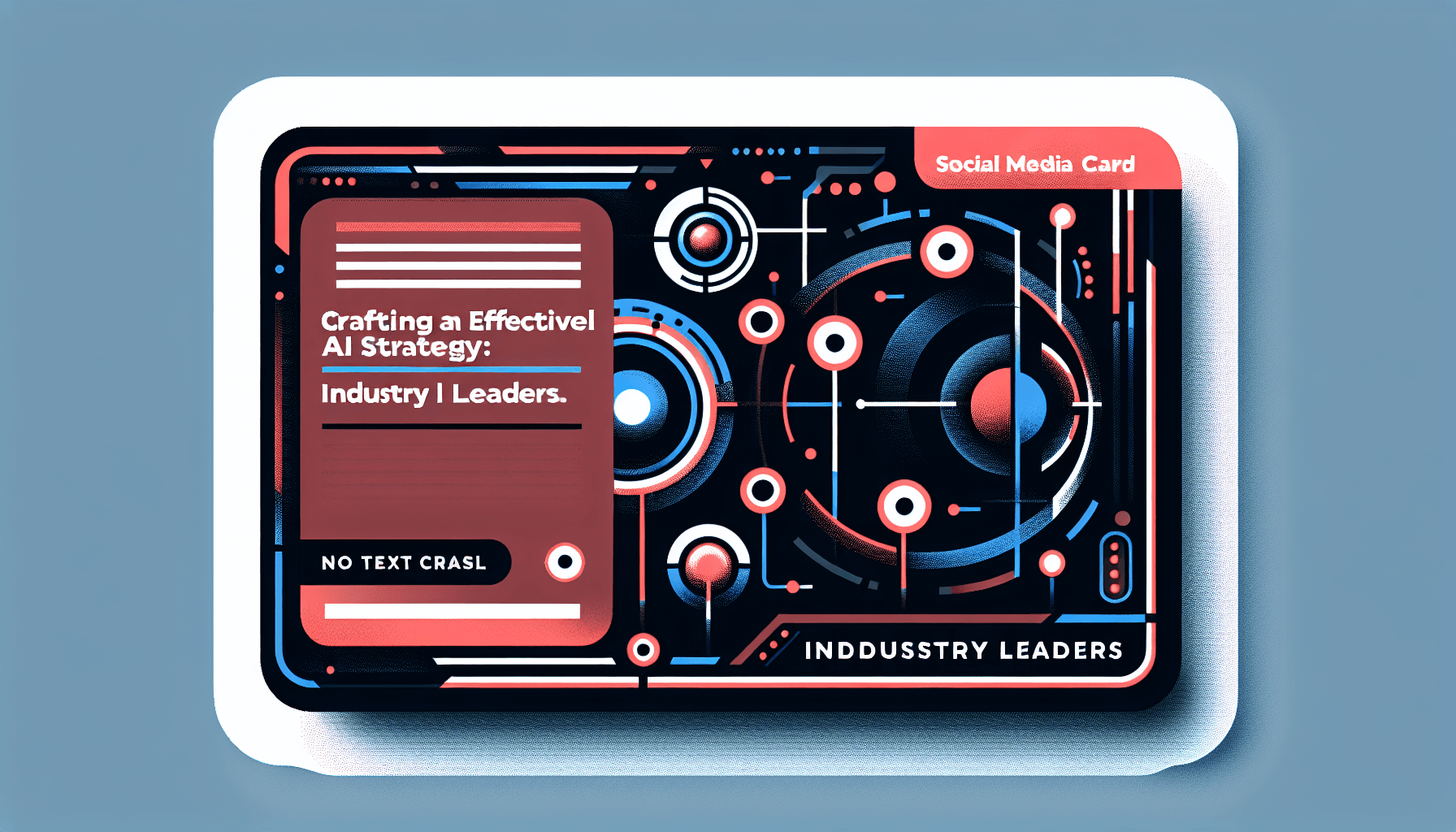Crafting an Effective AI Strategy: Insights from Industry Leaders