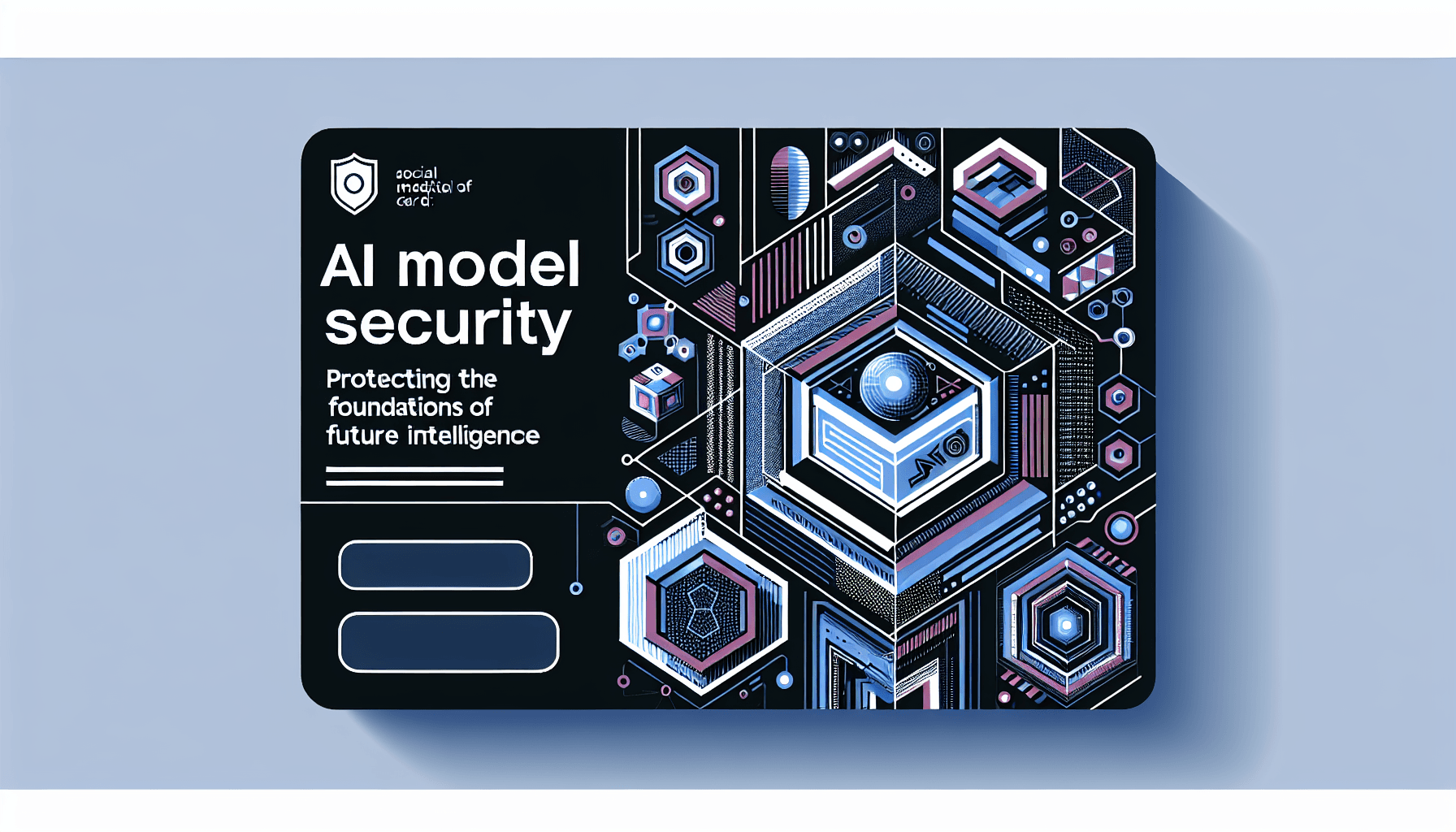 AI Model Security: Protecting the Foundations of Future Intelligence
