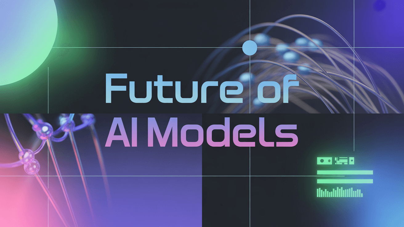 Exploring the Future of AI Models: Insights from Industry Leaders